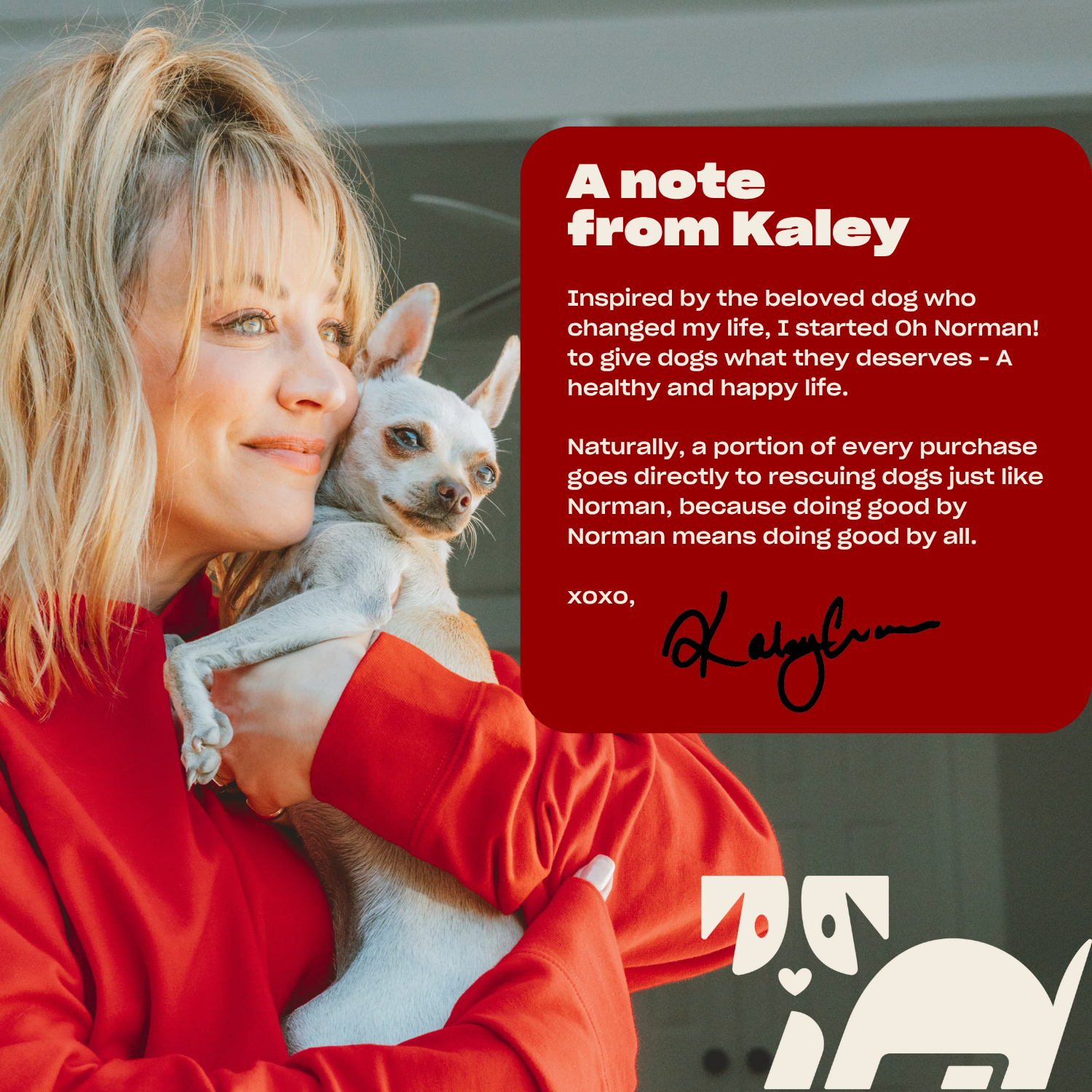 Kaley Cuoco in a red sweater holding a small white dog, with a note titled 'A note from Kaley' explaining the inspiration behind Oh Norman! and a signature.